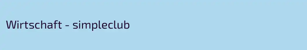 Wirtschaft - simpleclub